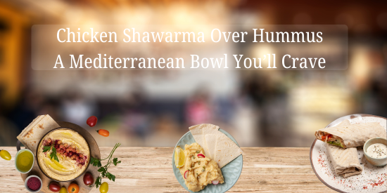 hummus-with-chicken-shawarma
